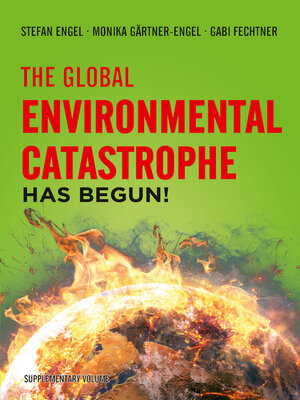cover image of The Global Environmental Catastrophe Has Begun!